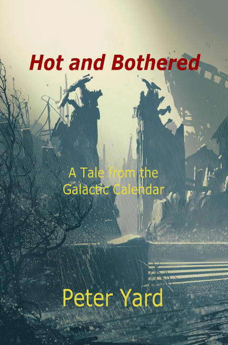 Hot and Bothered - a novella